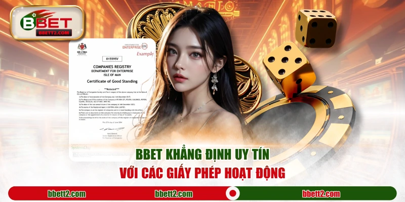 BBET khẳng định uy tín với các giấy phép hoạt động